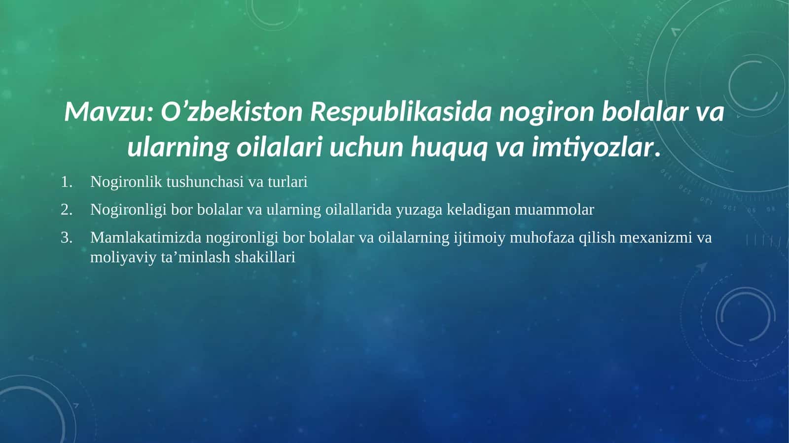 O’zbekiston Respublikasida nogiron bolalar va ularning oilalari uchun huquq va imtiyozlar 1