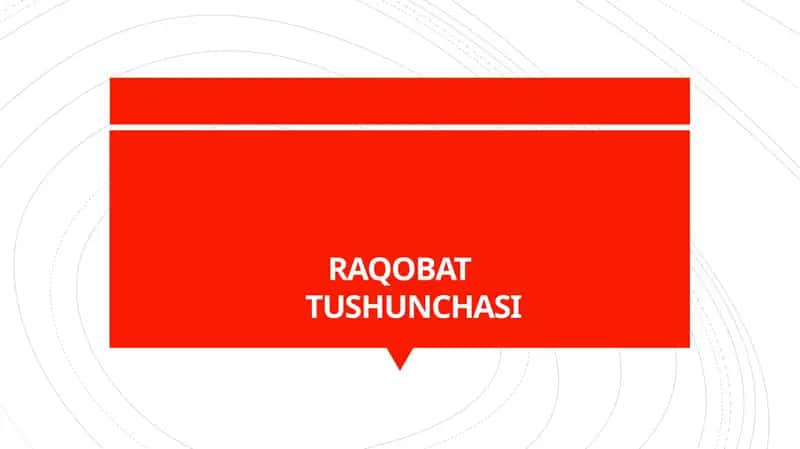 Raqobat tushunchasi 1