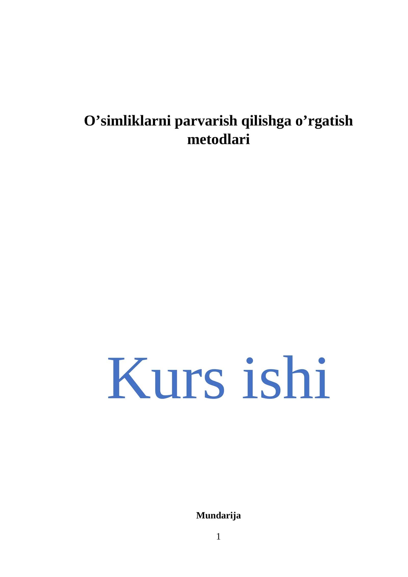 O’simliklarni parvarish qilishga o’rgatish metodlari 1