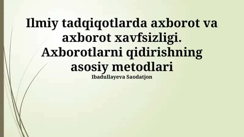 Ilmiy tadqiqotlarda axborot va axborot xavfsizligi 1