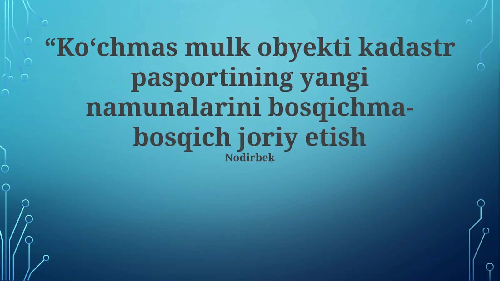 Yer Kadastri Pasportlarining Yangi Namuna-larini Bosqichma-bosqich Joriy etish Rejasi 1