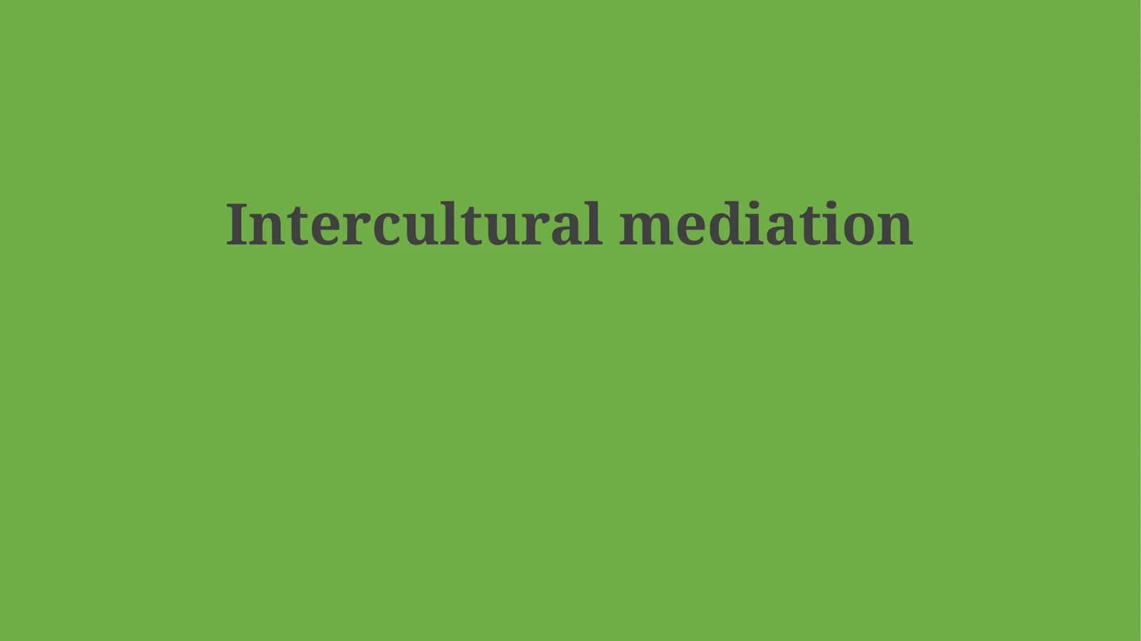 Intercultural mediation 1