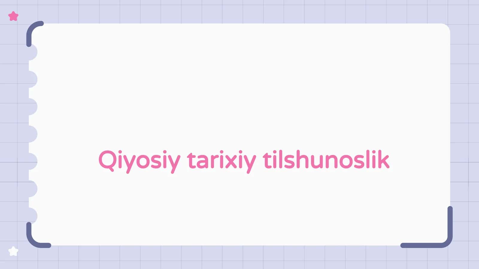 Qiyosiy tarixiy tilshunoslik 1