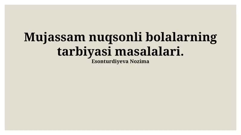 Nogiron bolalarni tarbiyalashdagi muammolar 1