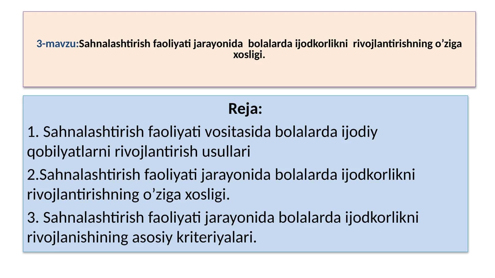 Sahnalashtirish faoliyati jarayonida bolalarda ijodkorlikni rivojlantirishning o’ziga xosligi 1
