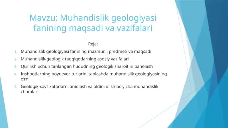 Muhandislik geologiyasi fanining maqsadi va vazifalari 1