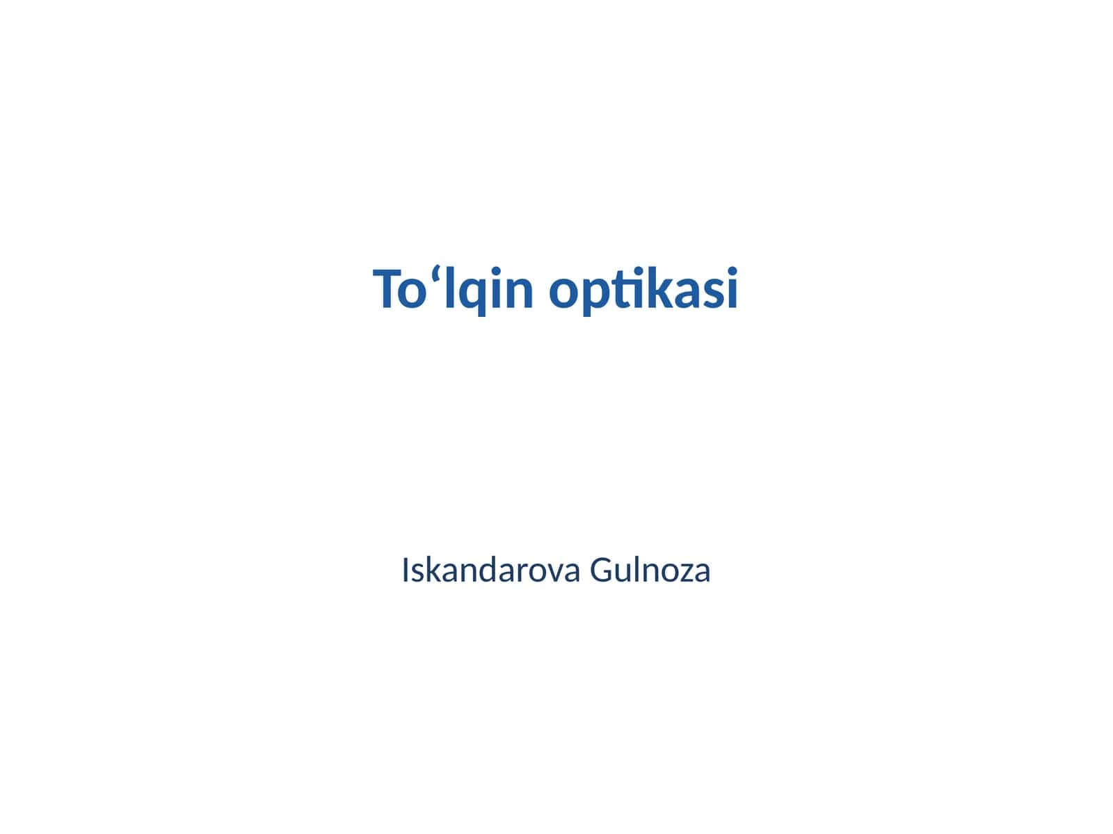 Toʻlqin optikasi 1