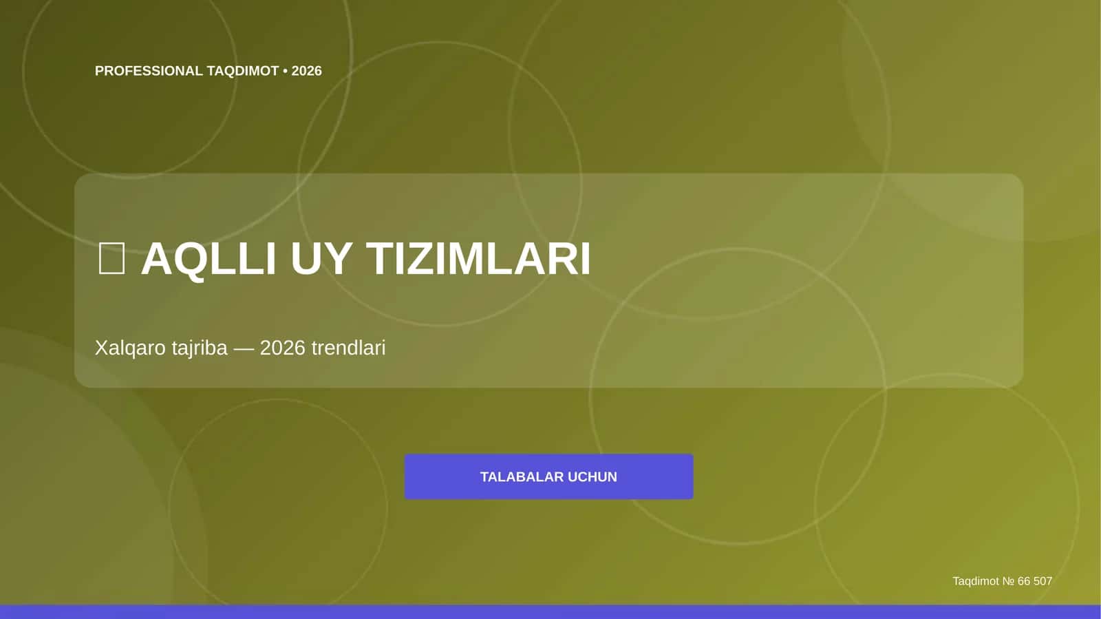 Aqlli uy tizimlari: xalqaro tajriba (2026 trendlari) 1