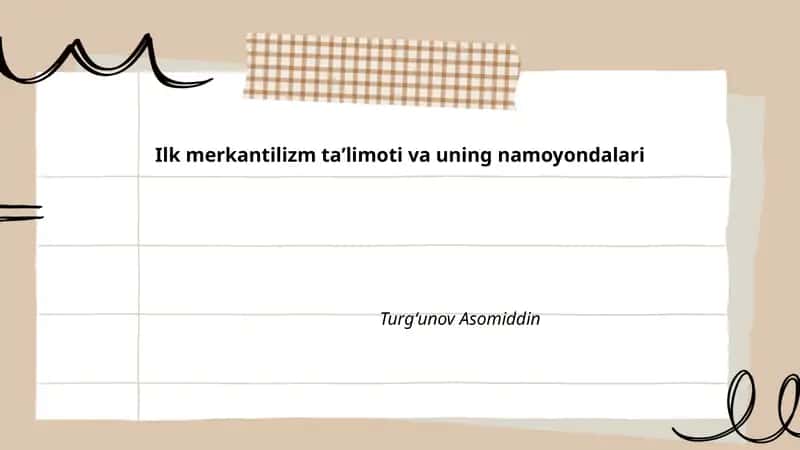 Ilk merkantilizm taʼlimoti va uning namoyondalari 1