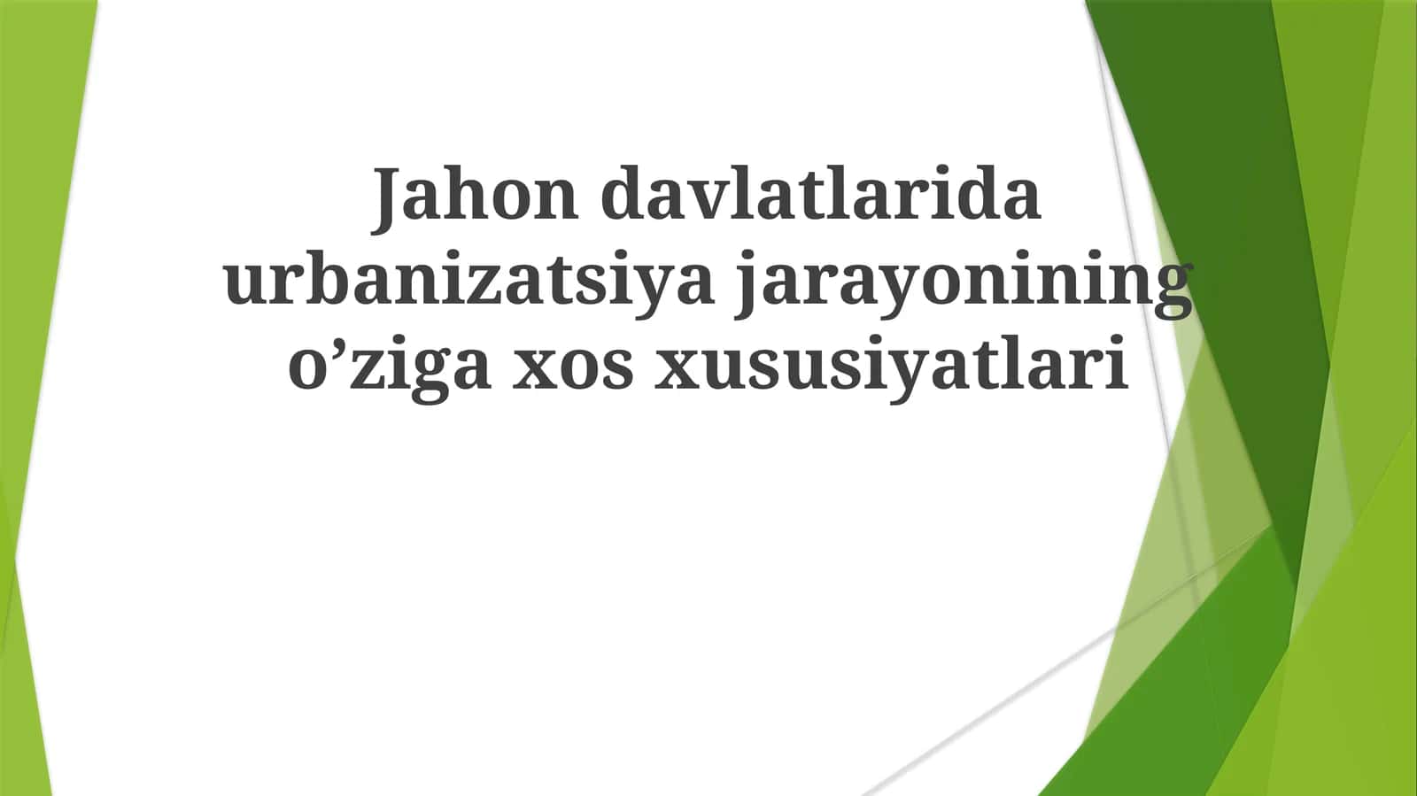 Jahon Mamlakatlarida Urbanizatsiya Jarayonining O'ziga Xos Xususiyatlari 1