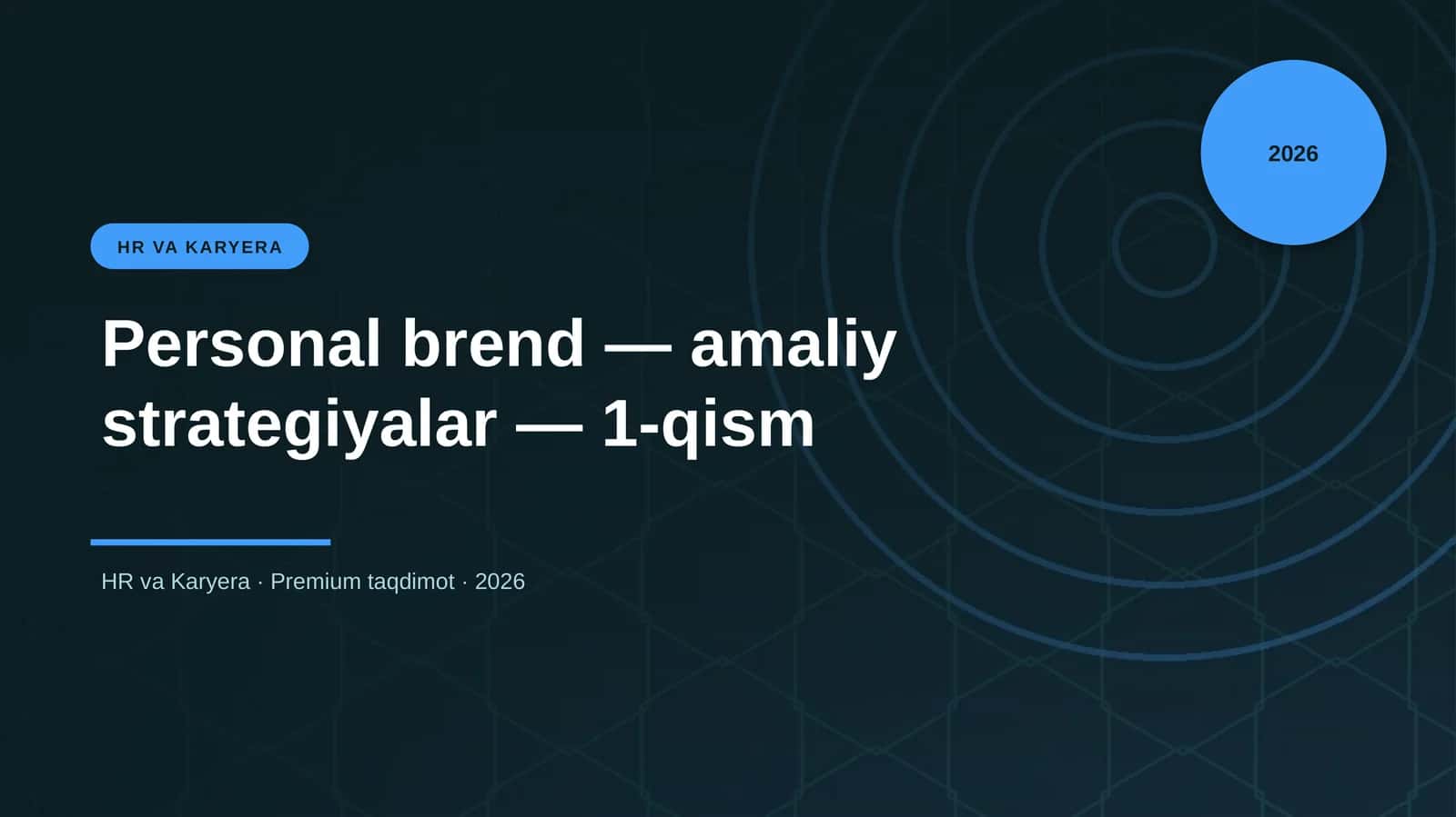 Personal brend — amaliy strategiyalar — 1-qism 1