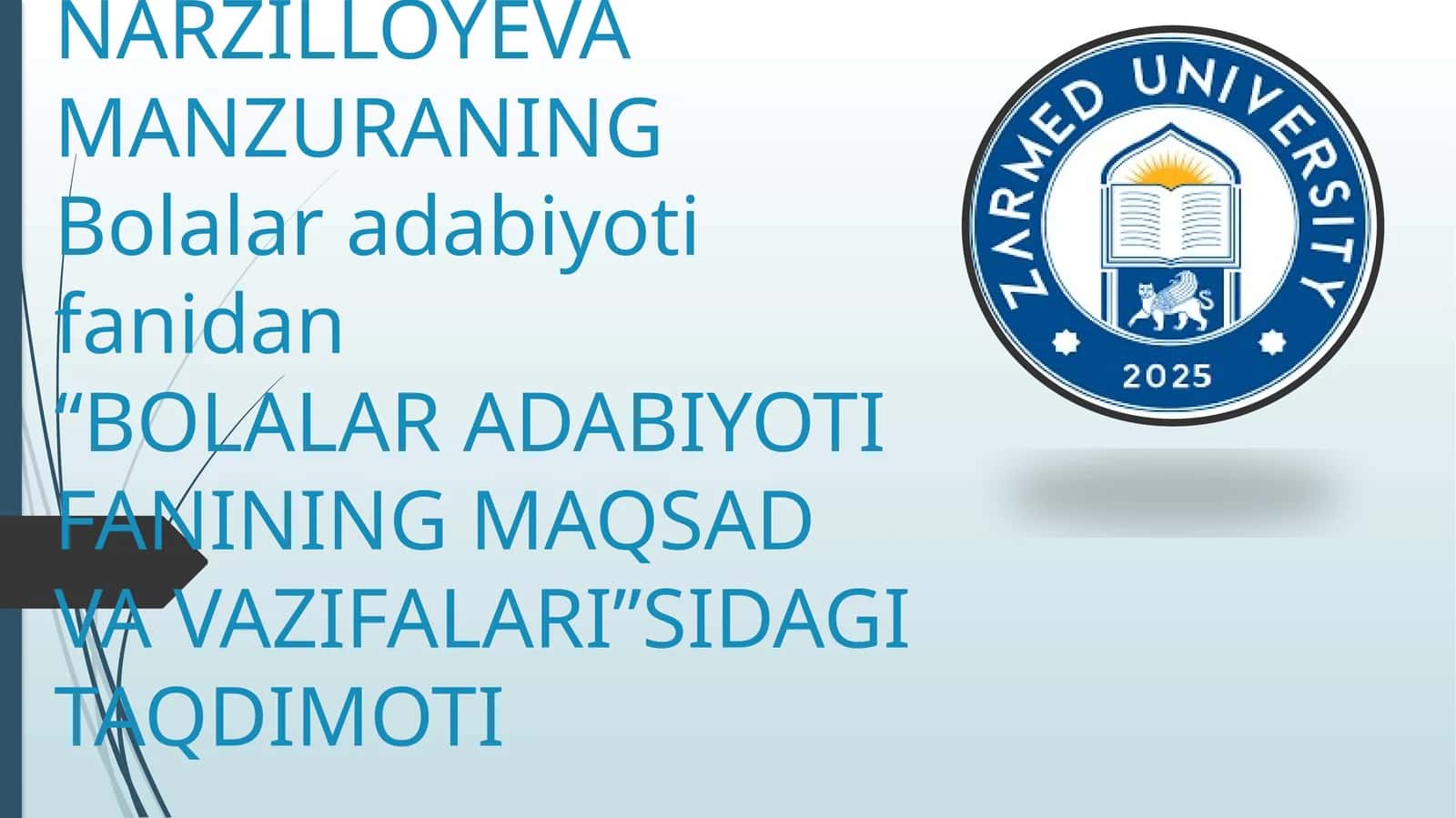 BOLALAR ADABIYOTI FANINING MAQSAD VA VAZIFALARI 1