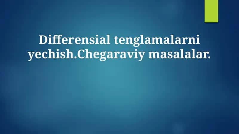 Differensial tenglamalar 1
