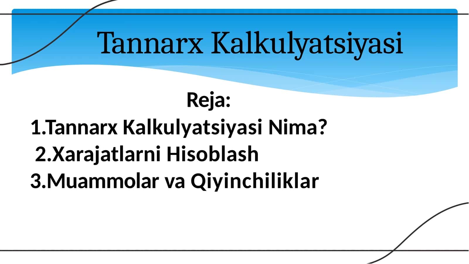 Tannarx Kalkulyatsiyasi 1