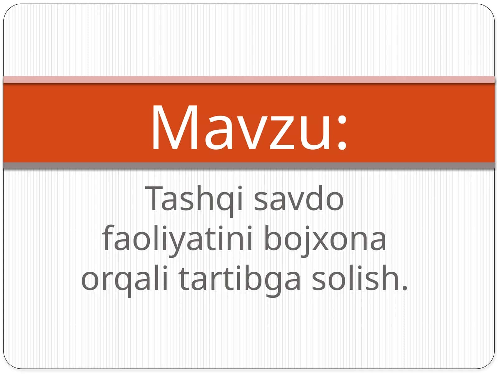 Tashqi savdo faoliyati bo'yicha orqali tartibga solish 1