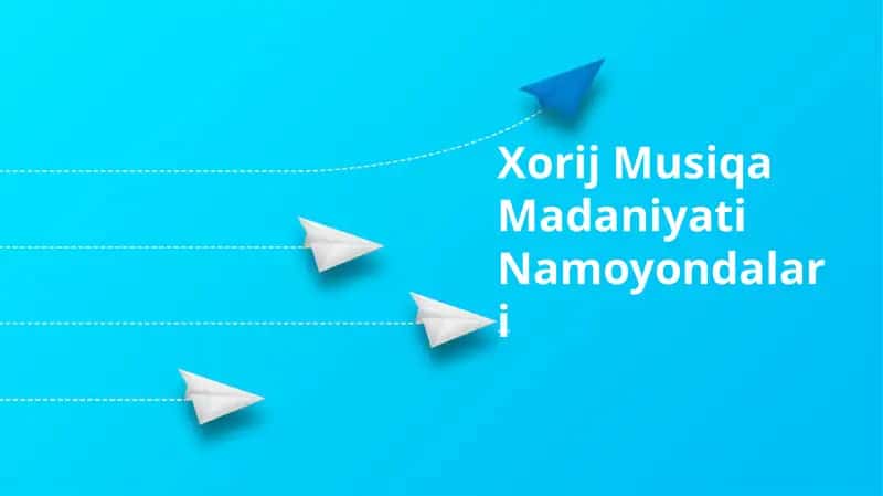 Xorij Musiqa Madaniyati Namoyondalari 1