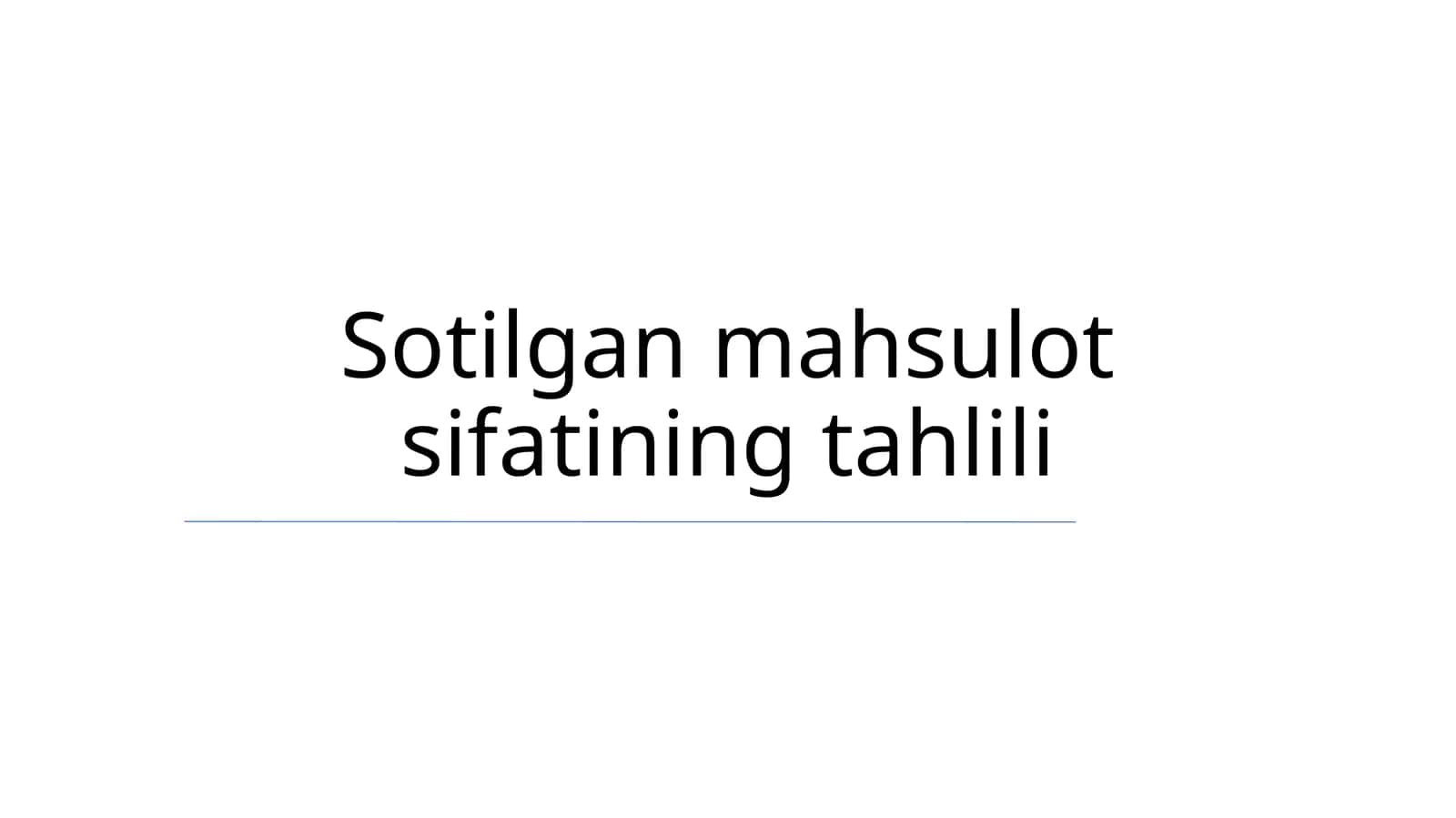 Sotilgan mahsulot sifatining tahlili 1