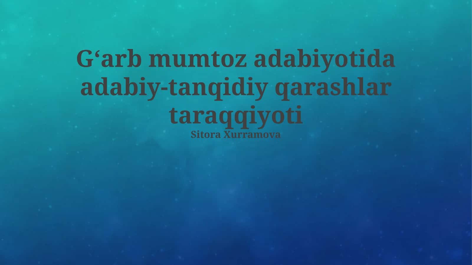 G‘arb mumtoz adabiyotida adabiy-tanqidiy qarashlar taraqqiyoti 1