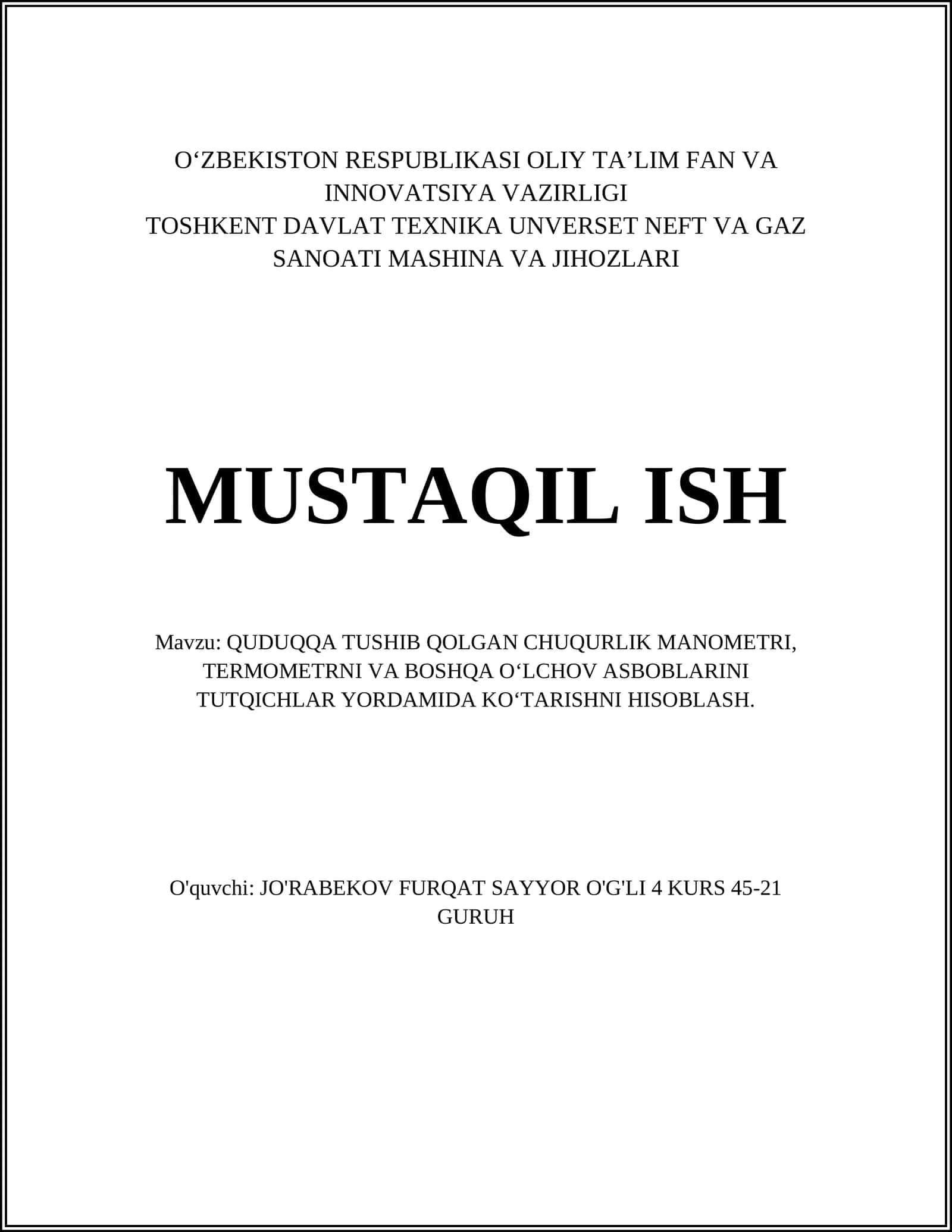 QUDUQQA TUSHIB QOLGAN CHUQURLIK MANOMETRI, TERMOMETRNI VA BOSHQA O‘LCHOV ASBOBLARINI TUTQICHLAR YORDAMIDA KO‘TARISHNI HISOBLASH 1