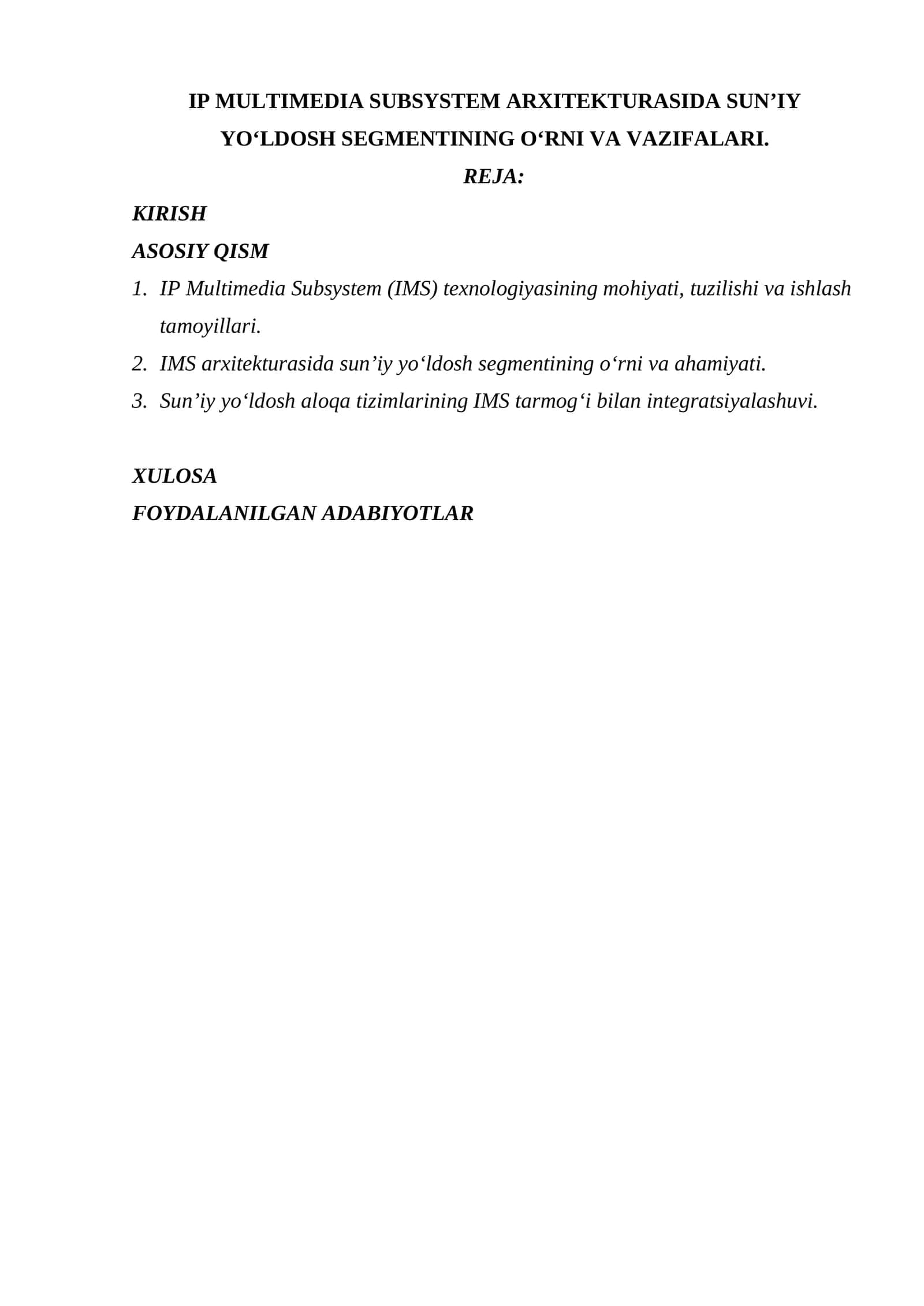 IP MULTIMEDIA SUBSYSTEM ARXITEKTURASIDA SUN’IY YO‘LDOSH SEGMENTINING O‘RNI VA VAZIFALARI. 1