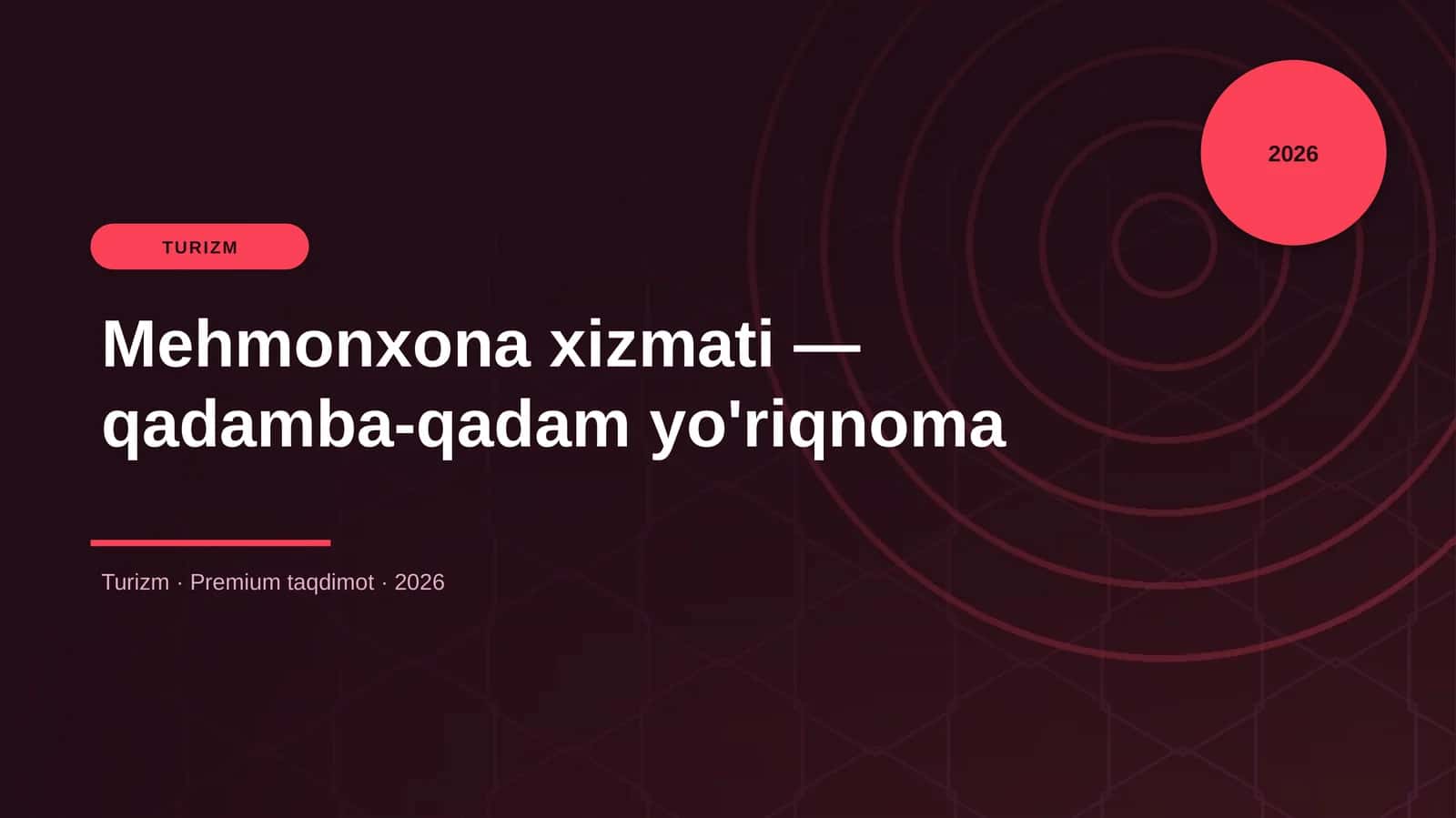 Mehmonxona xizmati — qadamba-qadam yo'riqnoma 1