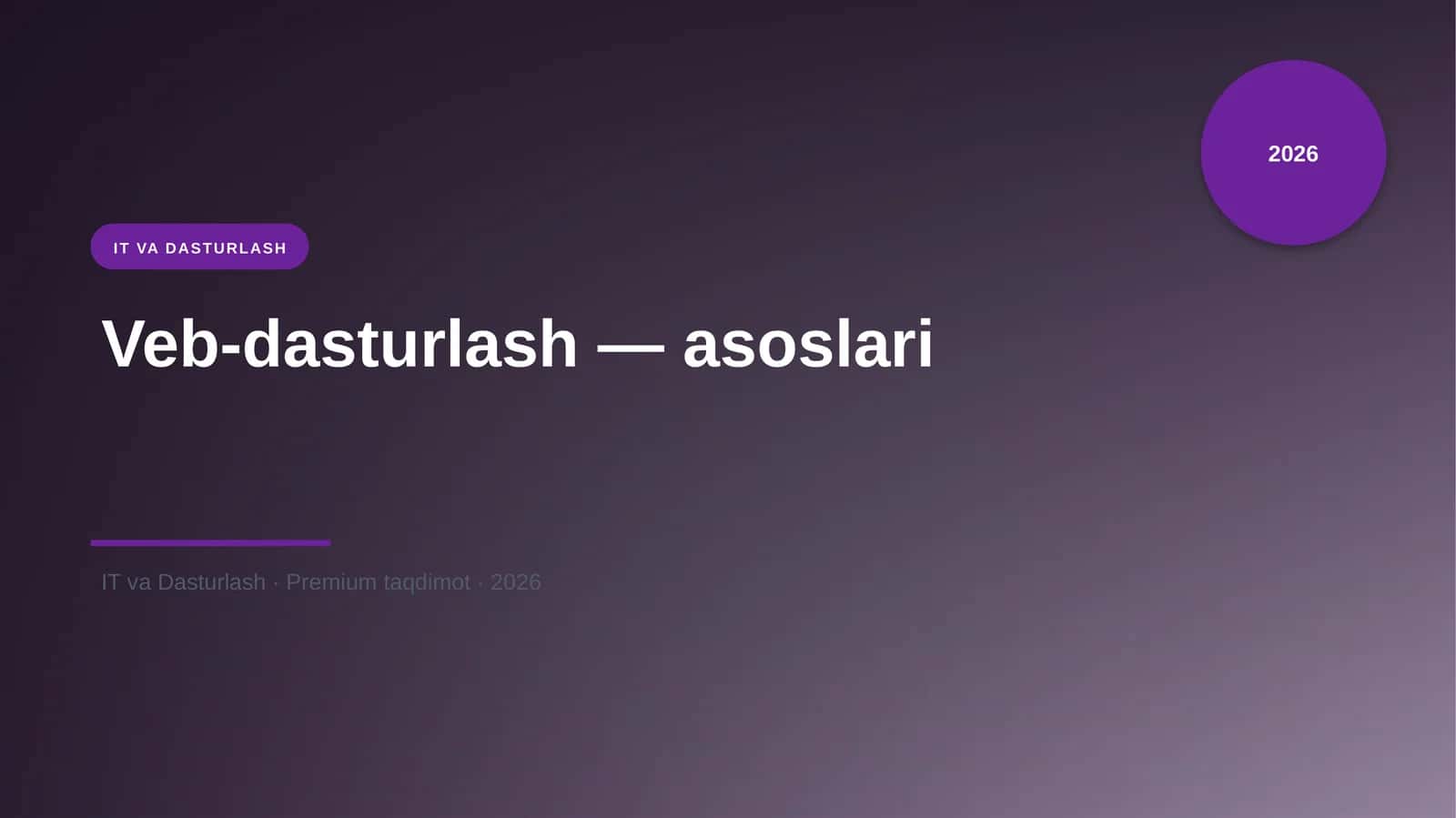 Veb-dasturlash — asoslari 1