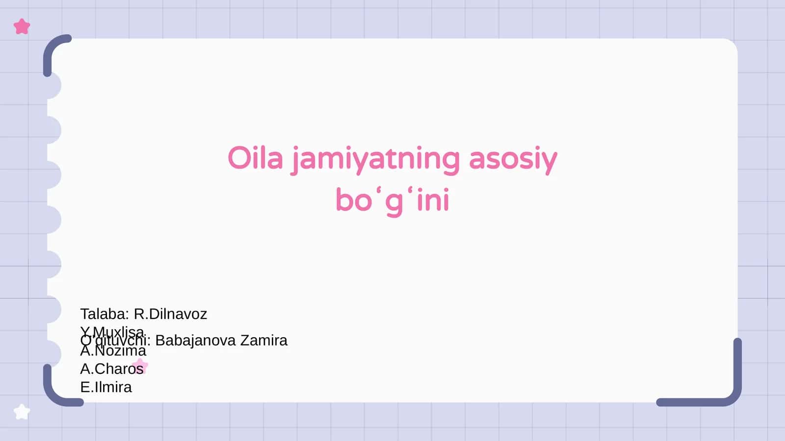 "Oila jamiyatning asosiy boʻgʻini" 1