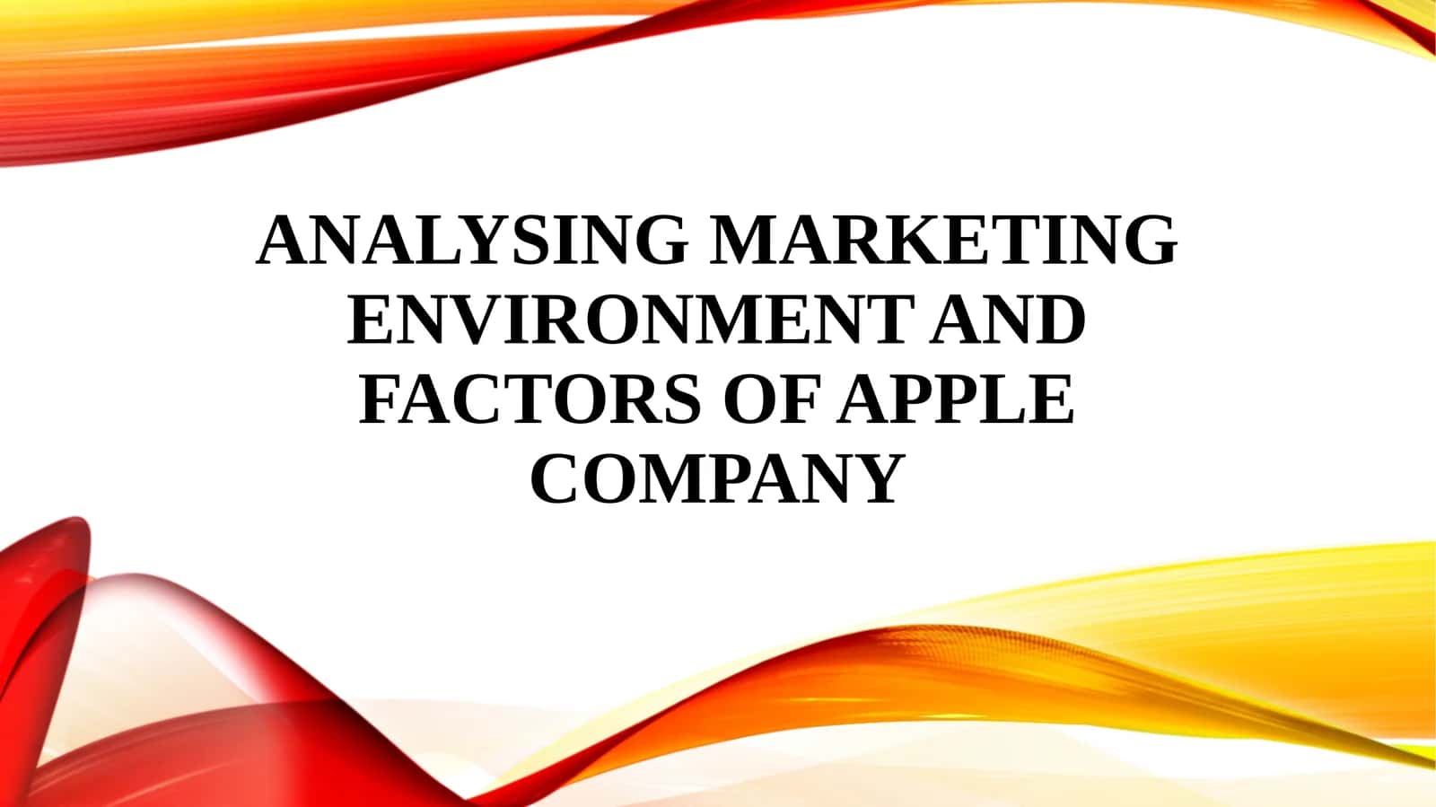 Analysing Marketing environment and factors of Apple company 1
