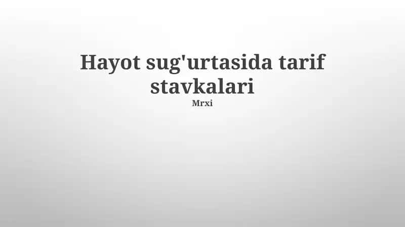 Hayot sug'urtasida tarif stavkalari 1