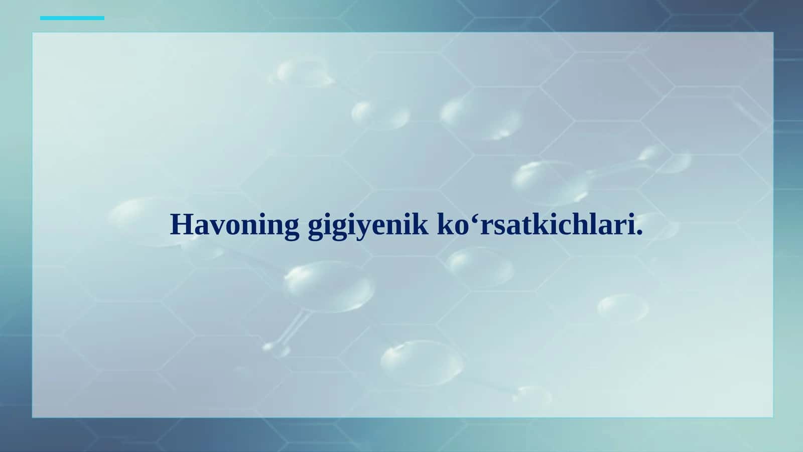 Havoning gigiyenik ko‘rsatkichlari 1