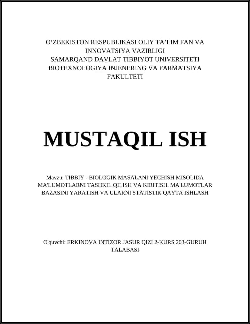 TIBBIY - BIOLOGIK MASALANI YECHISH MISOLIDA MA'LUMOTLARNI TASHKIL QILISH VA KIRITISH 1