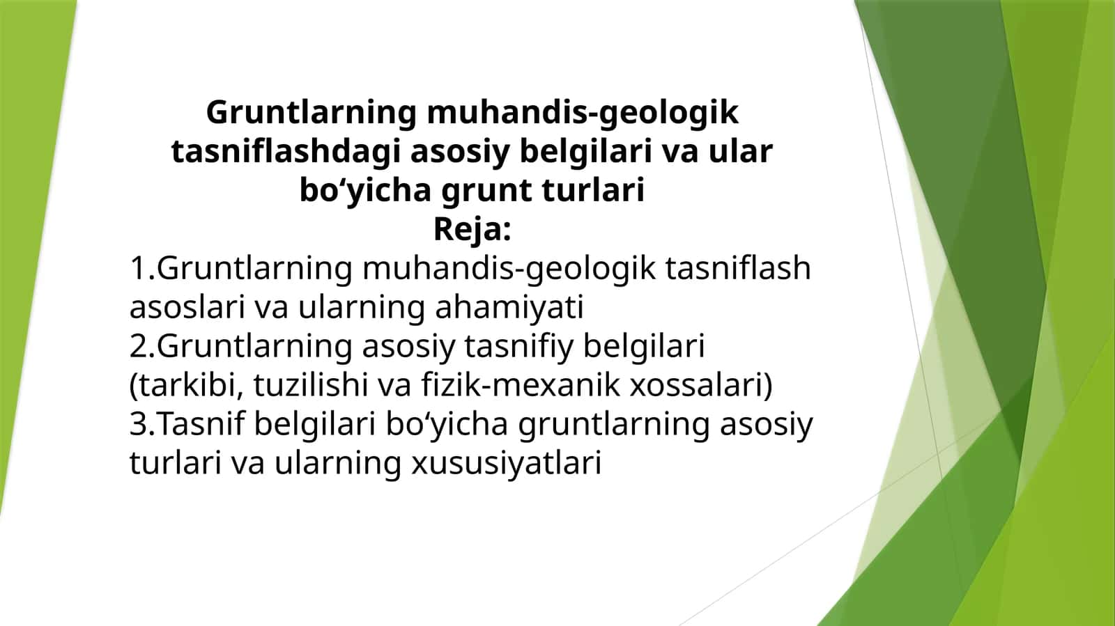 Gruntlarning muhandis-geologik tasniflashdagi asosiy belgilari va ular bo‘yicha grunt turlari 1