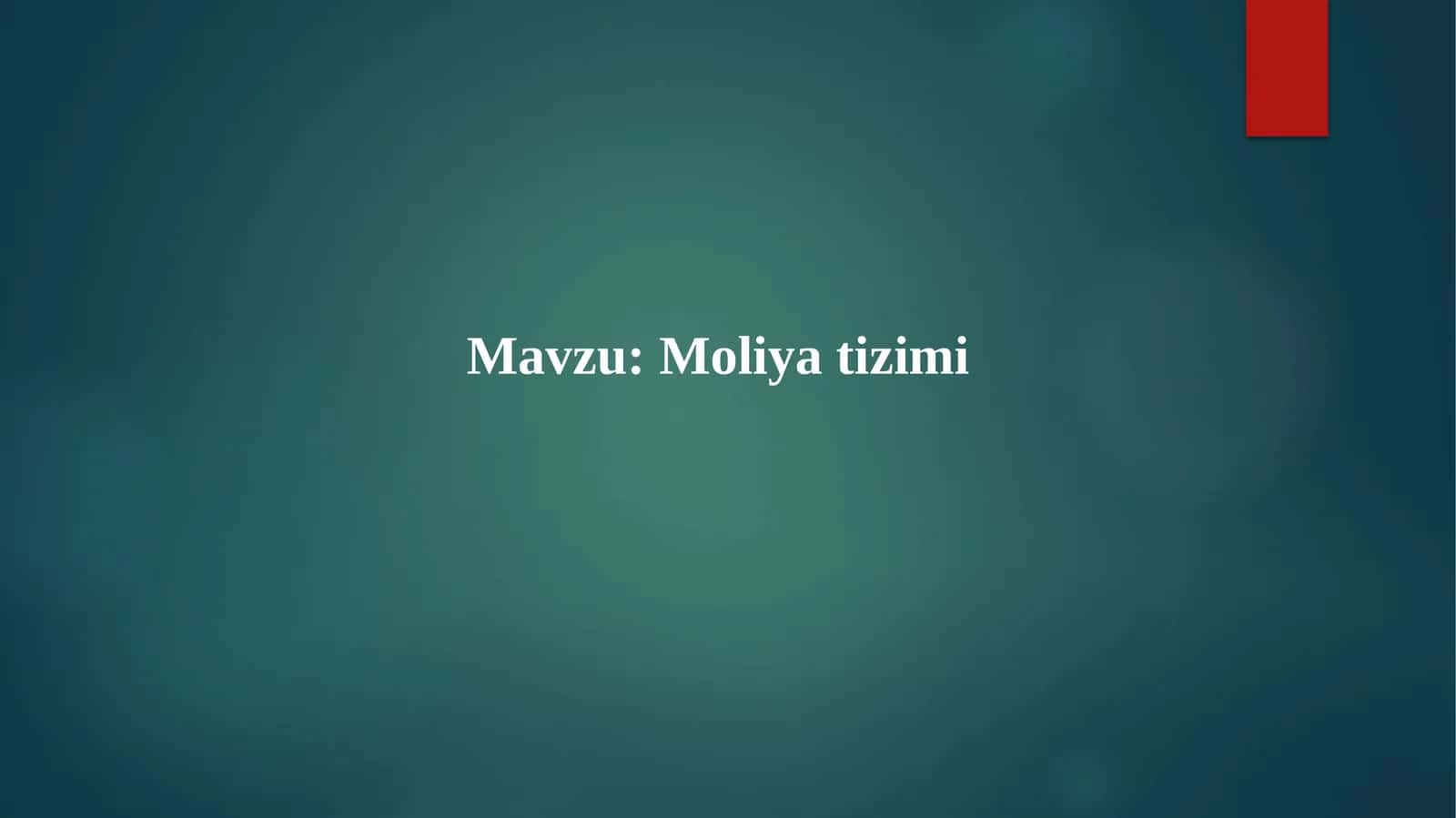Moliya tizimi 1