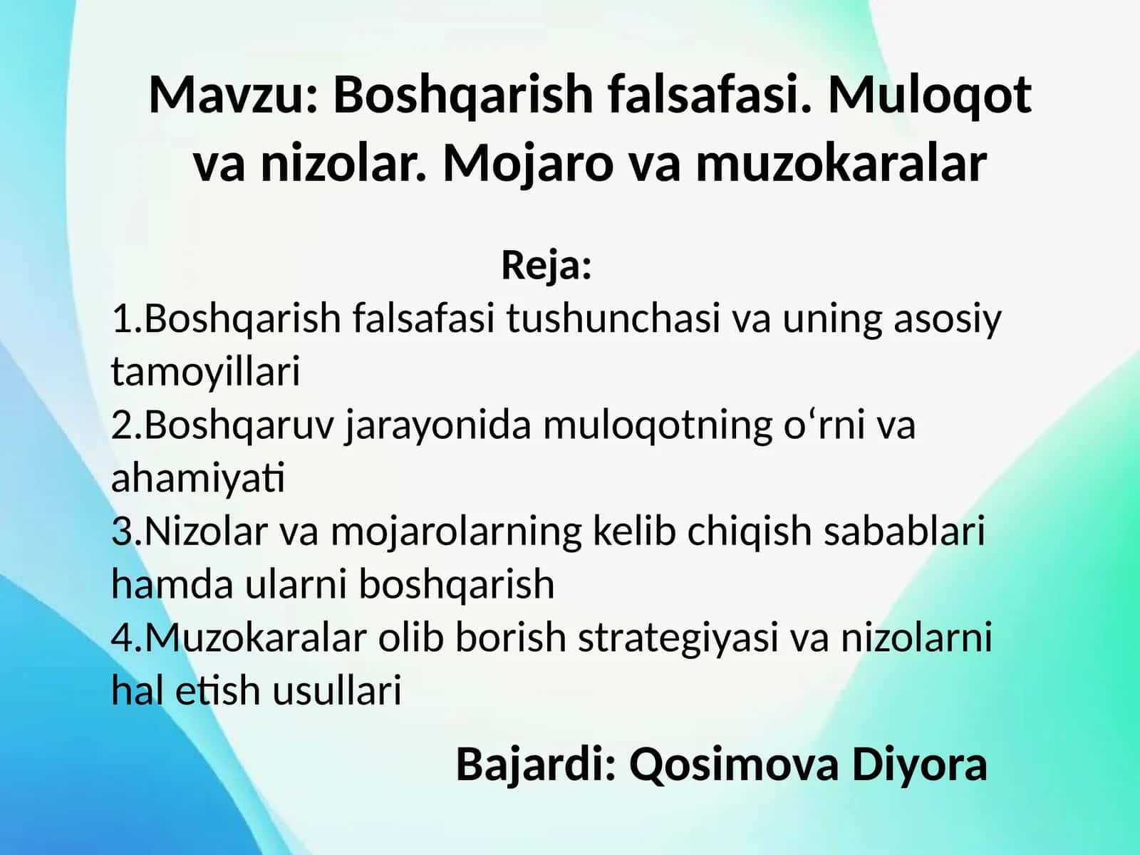 Boshqarish falsafasi. Muloqot va nizolar. Mojaro va muzokaralar 1