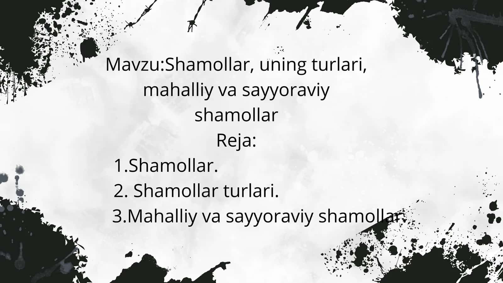 Shamollar, uning turlari, mahalliy va sayyoraviy shamollar 1