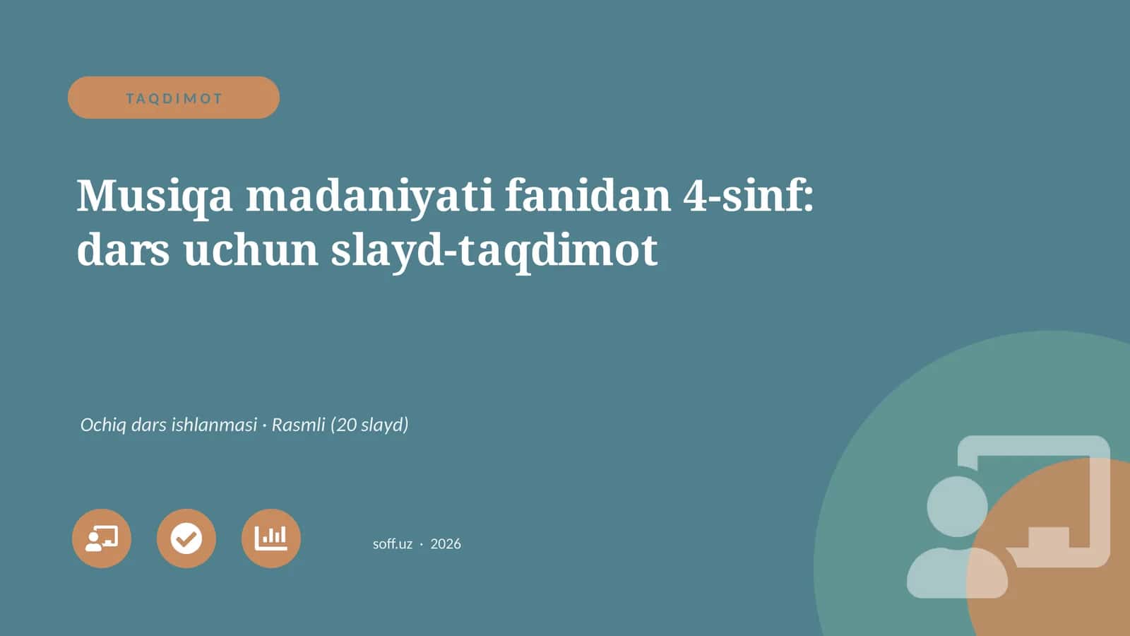 Musiqa madaniyati fanidan 4-sinf: dars uchun slayd-taqdimot 1