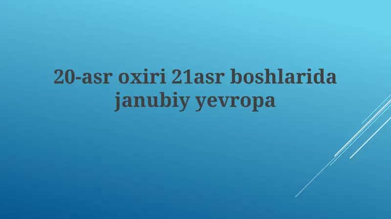 Janubiy Yevropaning 20-asr oxiri va 21-asr boshlari: Iqtisodiy taraqqiyot va muammolar 1