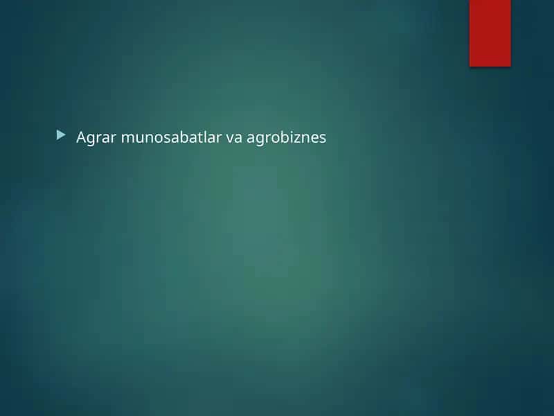 Agrar munosabatlar va agrobiznes 1