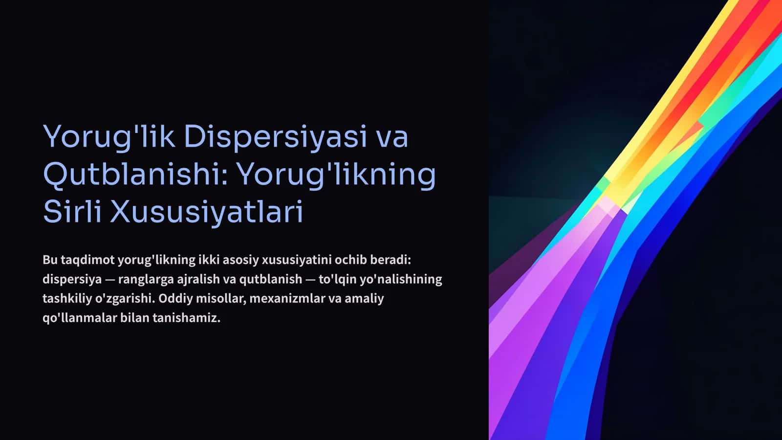 Yorug'lik Dispersiyasi va Qutblanishi: Yorug'likning Sirli Xususiyatlari 1