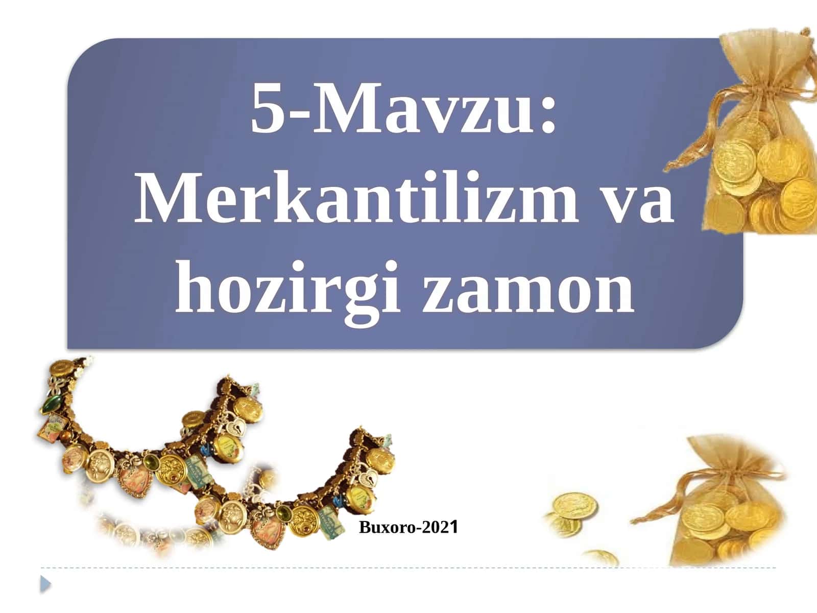Merkantilizmvahozirgizamon 1