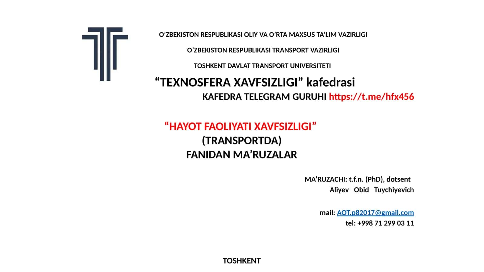 "HAYOT FAOLIYATI XAVFSIZLIGI” (TRANSPORTDA) FANIDAN MA’RUZALAR 1
