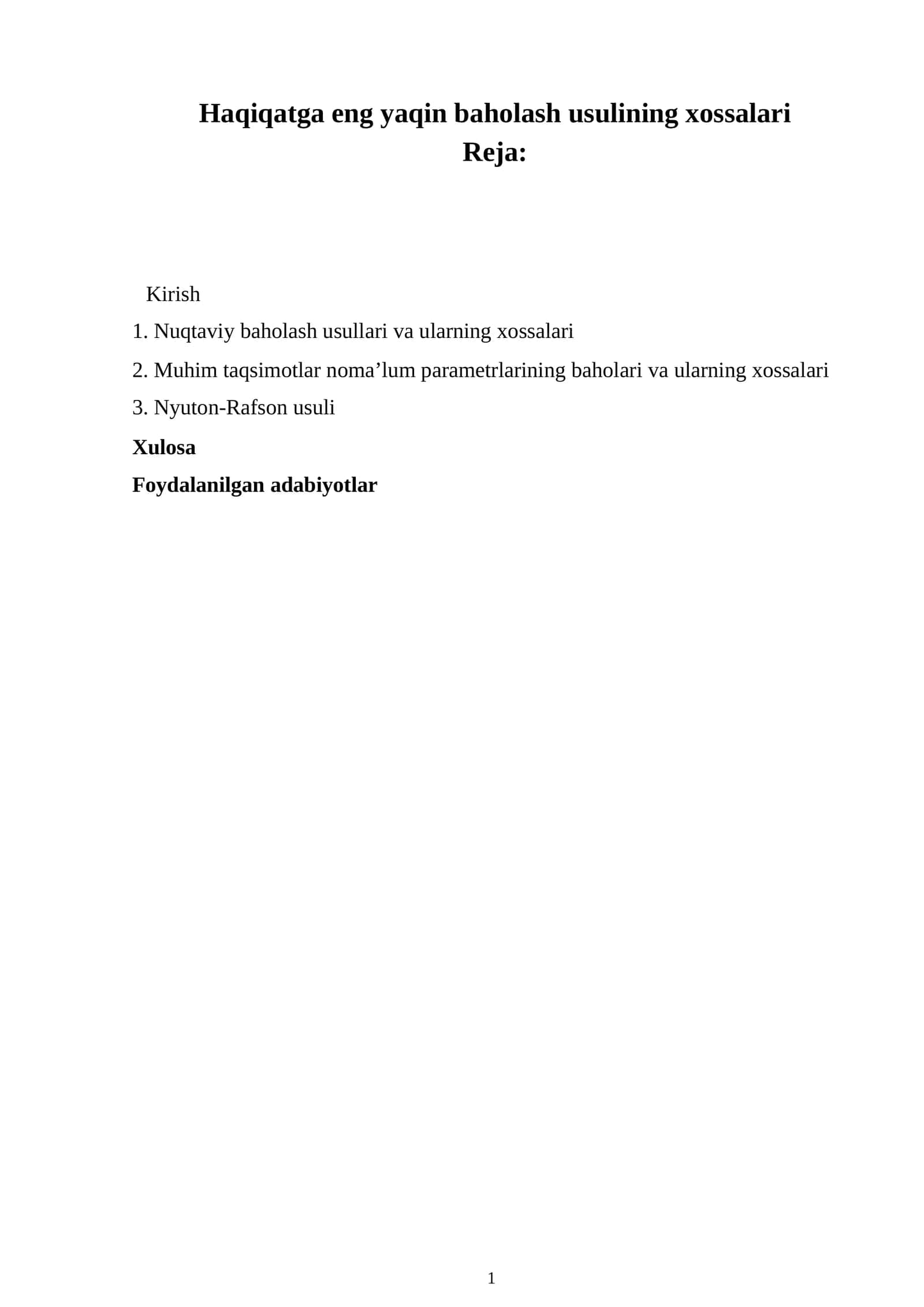 Haqiqatga eng yaqin baholash usulining xossalari 1
