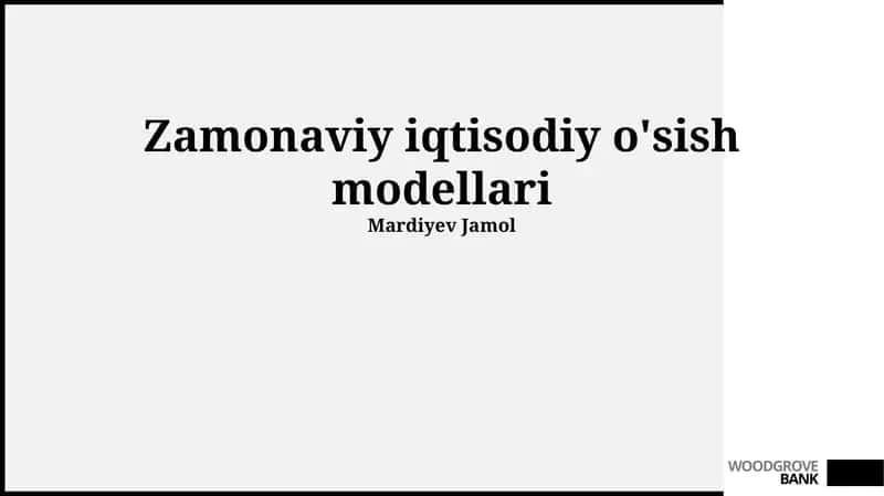 Zamonaviy iqtisodiy o'sish modellari 1