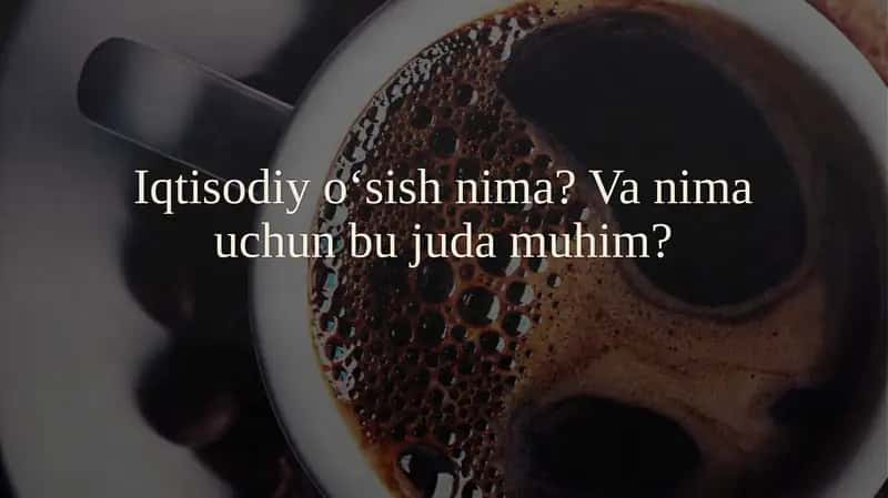Iqtisodiy o‘sish 1