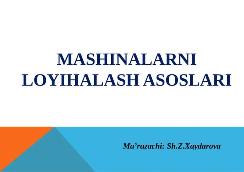 Mashinalarni loyihalash asoslari 1