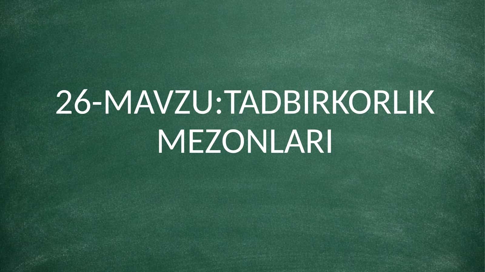 TADBIRKORLIK MEZONLARI 1