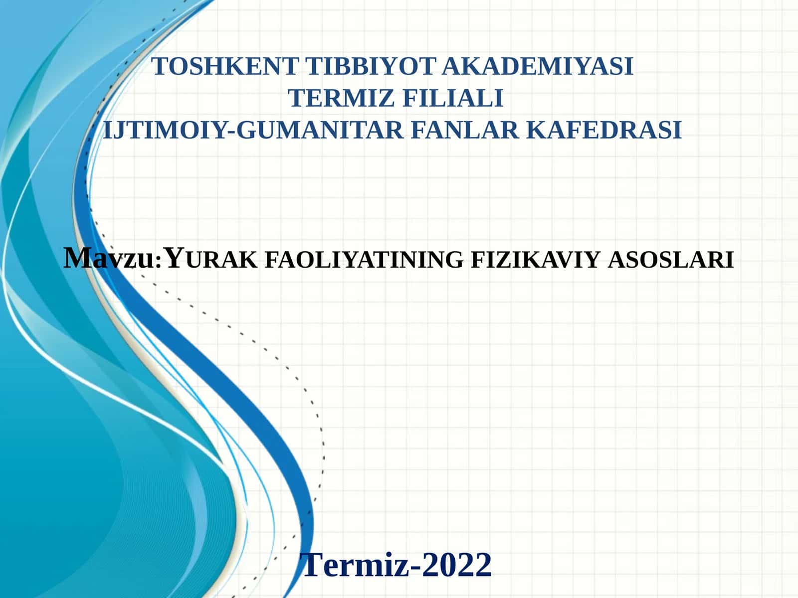 Yurak faoliyati ning fizikaviyasoslari 1