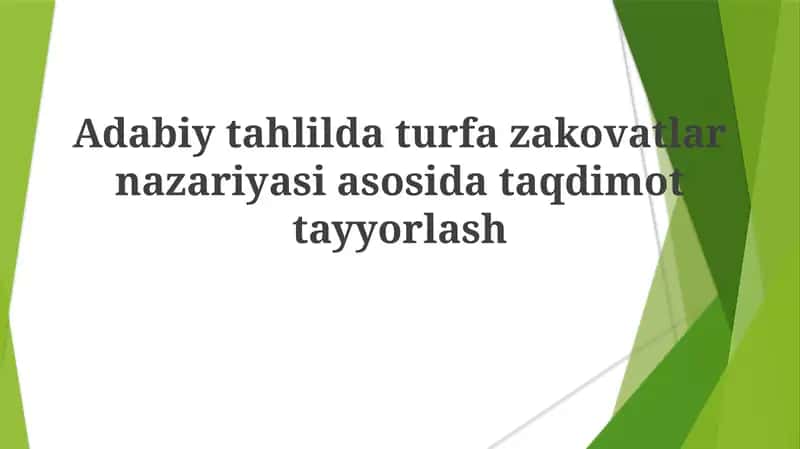 Adabiy tahlil datur fazokovatlar nazariyasi asosida taqdimot tayyorlash 1