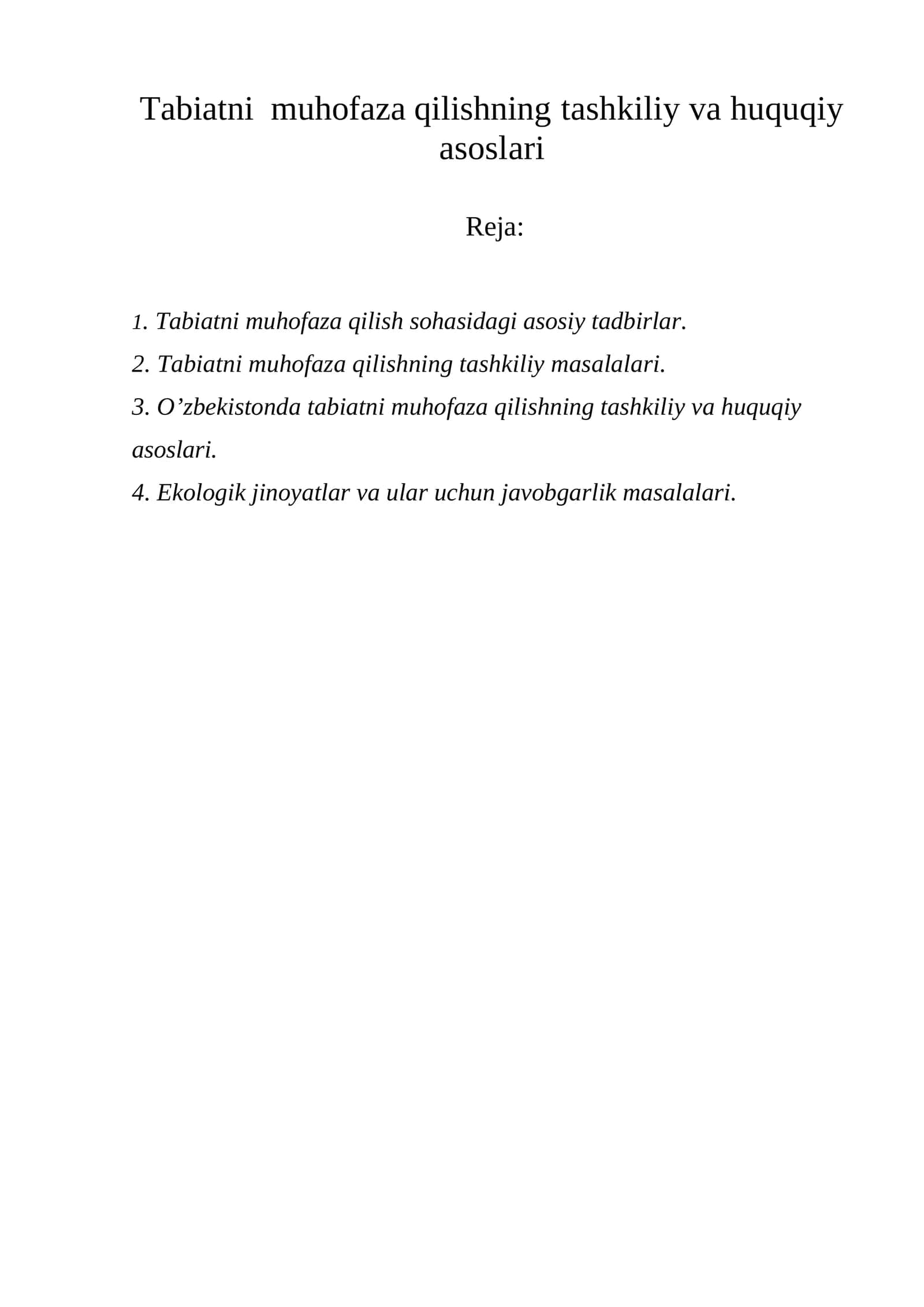 Tabiatni muhofaza qilishning tashkiliy va huquqiy asoslari 1