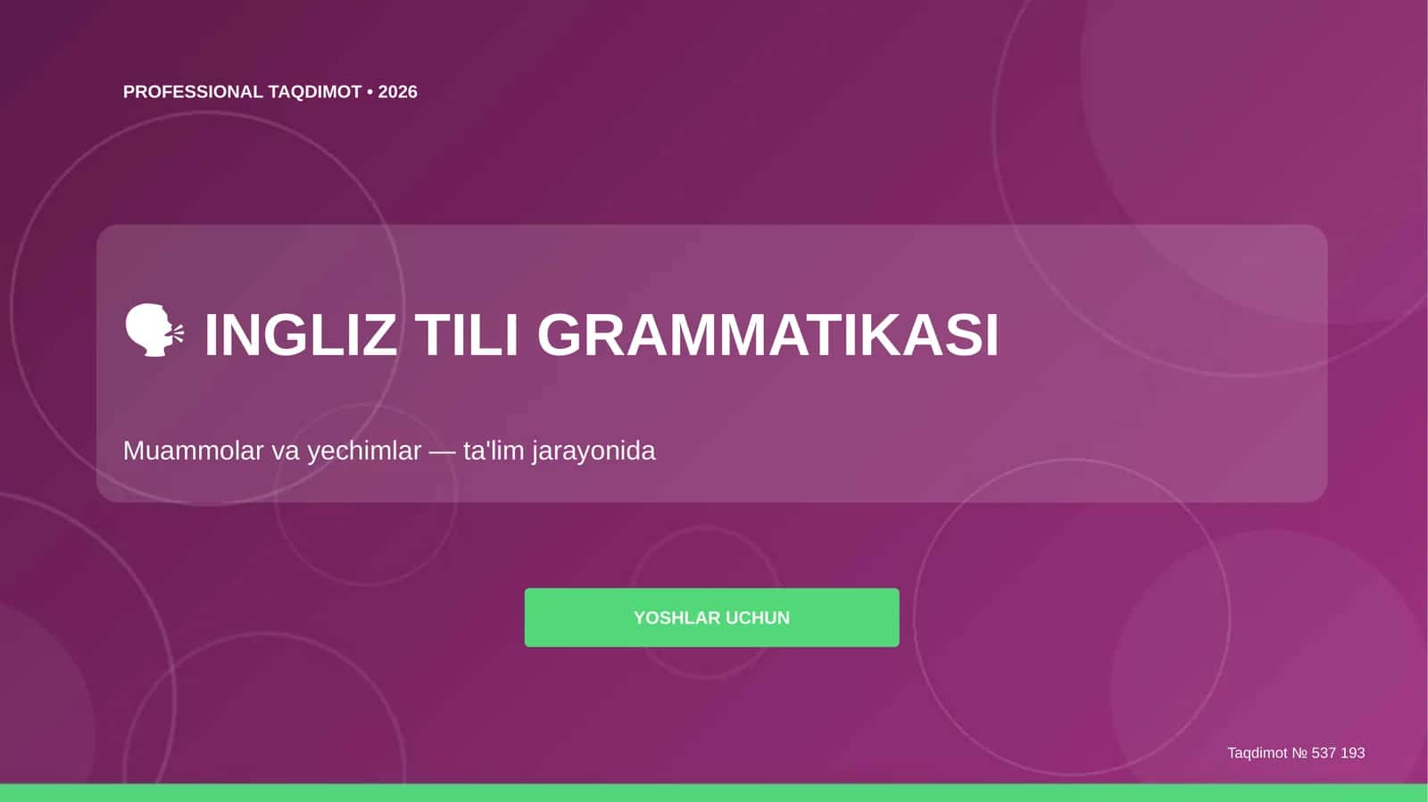 INGLIZ TILI GRAMMATIKASI Muammolar va yechimlar 1
